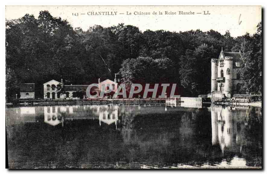 Chantilly — Le Château de la Reine Blanche — LL