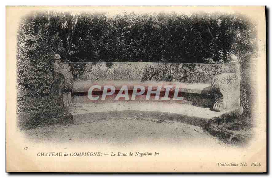 CPA Chateau de Compiegne Le Banc de Napoleon 