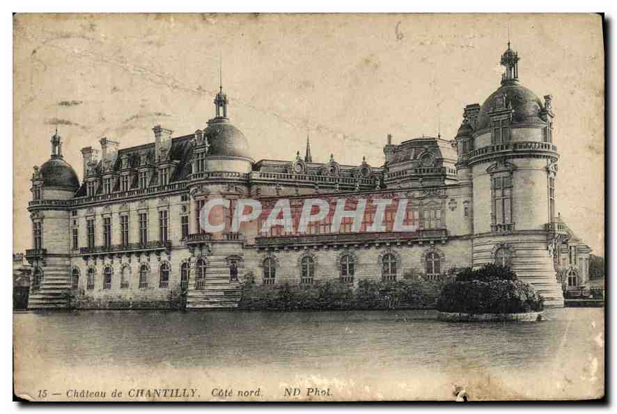 CPA Chateau de Chantilly Cote nord 