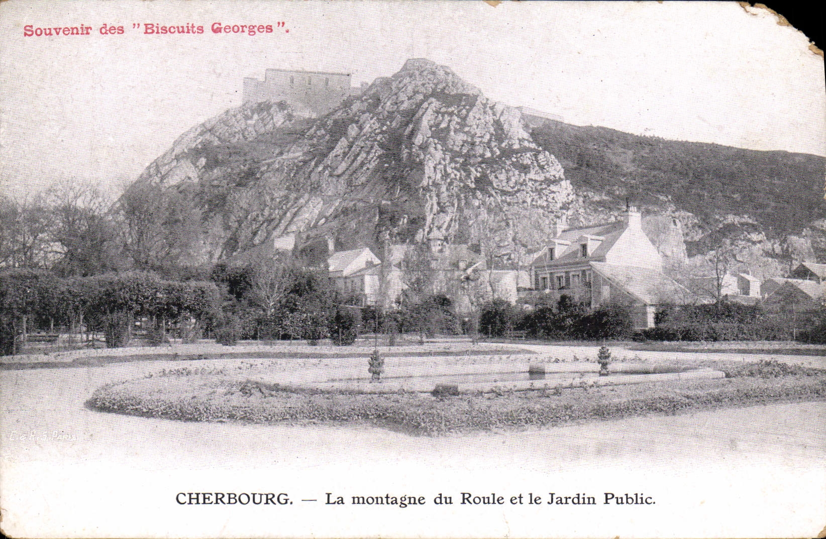 Cherbourg — La montagne du Roule et le Jardin Public — Souvenir des 'Biscuits Georges'.
