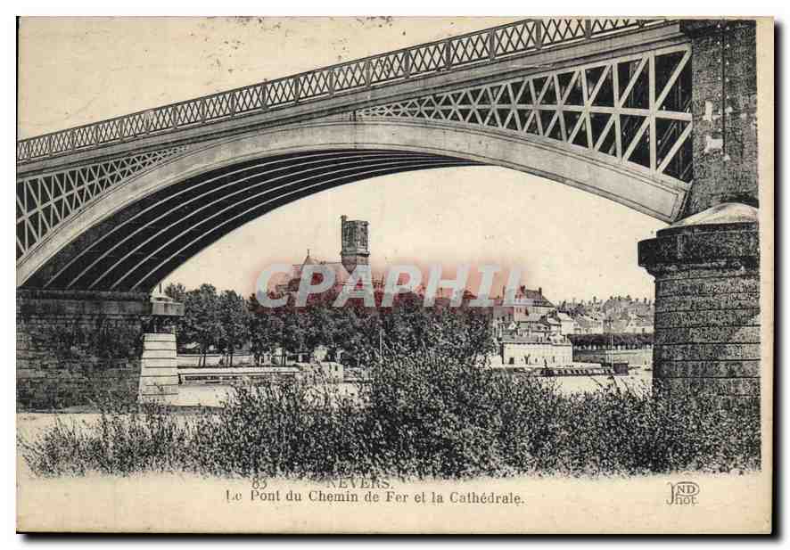 CPA Nevers Le Pont du Chemin de Fer et la Cathedrale 