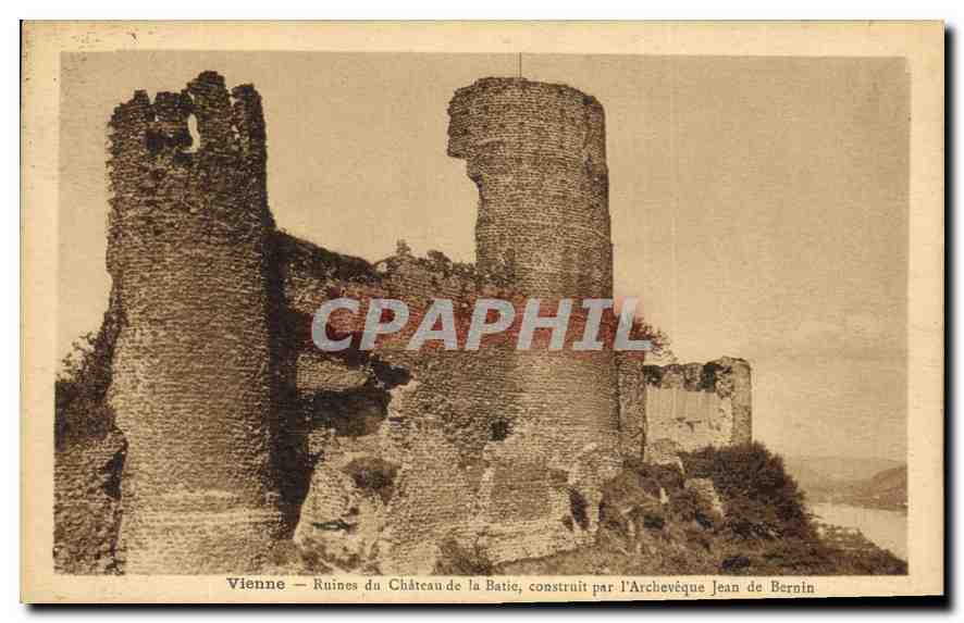 CPA Vienne Ruines du Chateau de la Batie construit par l'Archeveque Jean de Bernin 