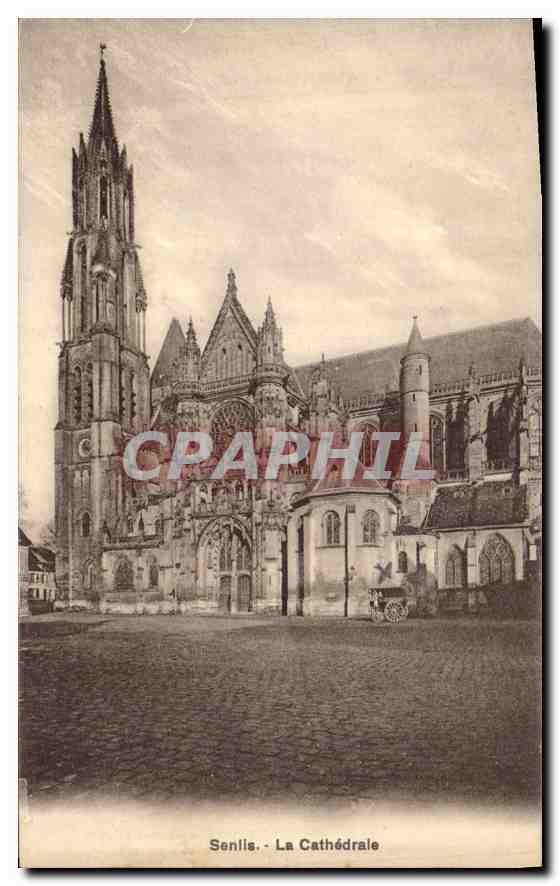 CPA Senlis la Cathedrale 