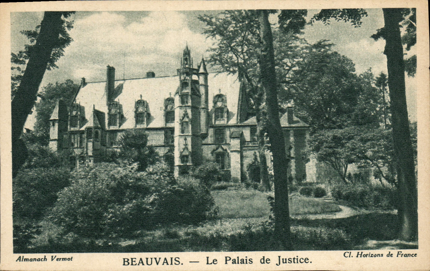 Beauvais — Le Palais de Justice — Cl. Horizons de France