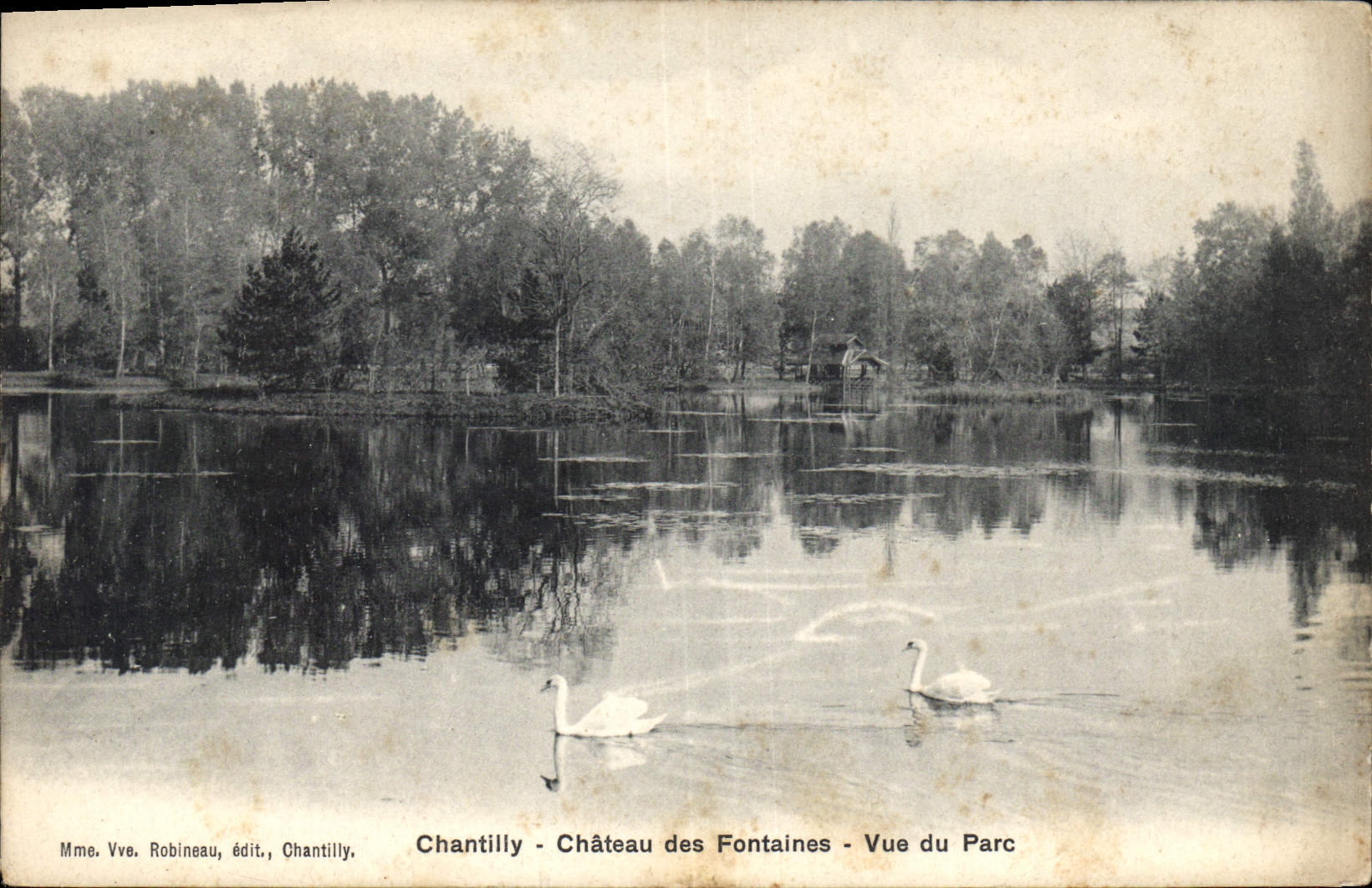 Chantilly - Château des Fontaines - Vue du Parc — Mme. Vve. Robineau, édit., Chantilly