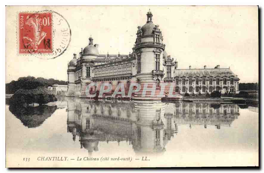 CPA Chantilly le Chateau Cote Nord ouest 