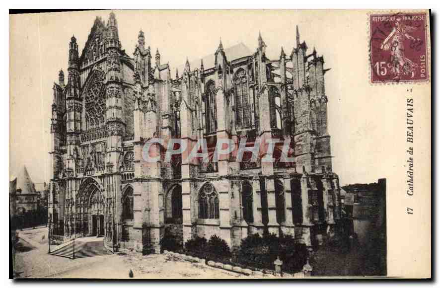 Cathédrale de Beauvais — Vue de la façade gothique — Éditeur : 17