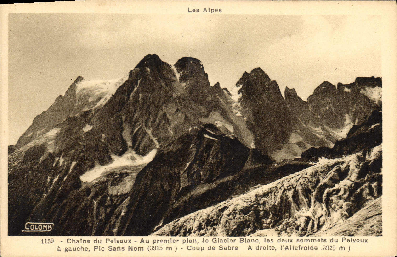 CPA Les Alpes Chaine du Peivoux au primeir plan le Glacier Blanc les deaux du Pelvoix a gauche Pic S