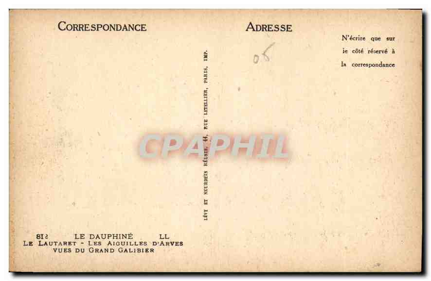 CPA Le Dauphine Le Lautaret les aiguilles d'Arves vues du grand Galibier  — Rückseite