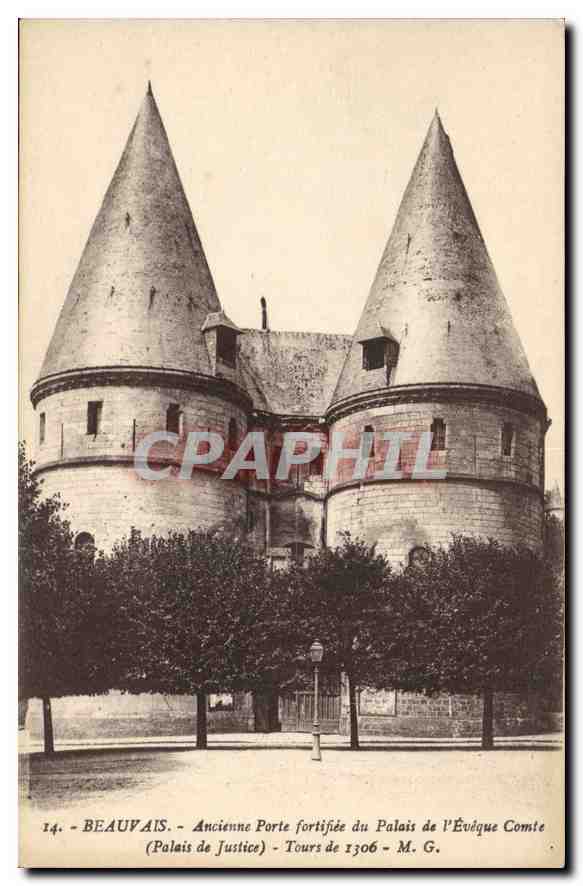 Beauvais - Ancienne Porte fortifiée du Palais de l'Évêque Comte (Palais de Justice) - Tours de 1306 - M. G.
