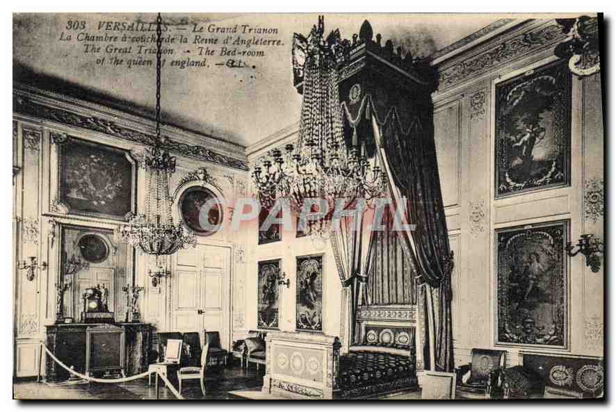 Versailles — Le Grand Trianon — La Chambre à coucher de la Reine d'Angleterre — Éditeur : C. P. A. (n° 303)