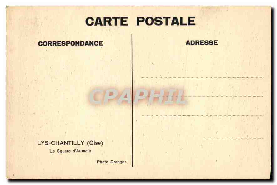 CPA Lys Chantilly Oise le Square d'Aumale  — Rückseite