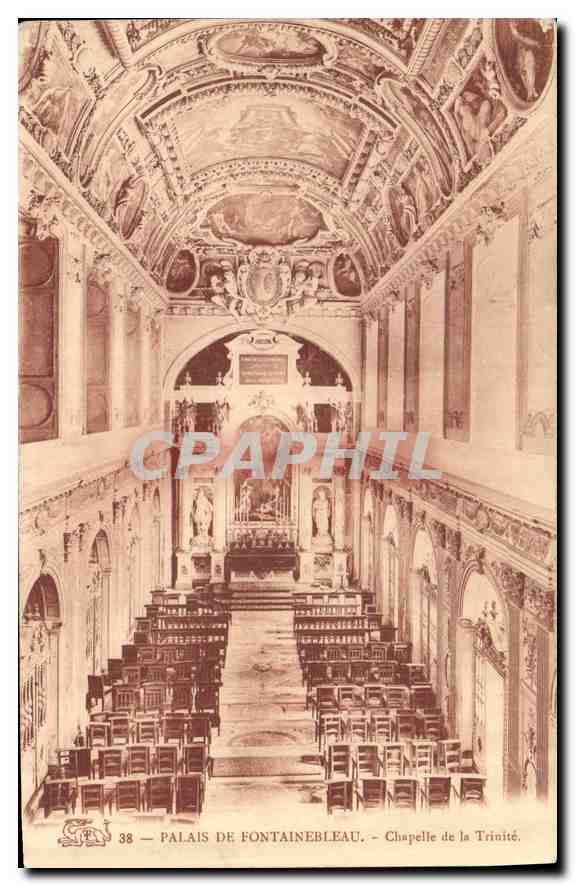 Palais de Fontainebleau — Chapelle de la Trinité — CPAPHIL n°38