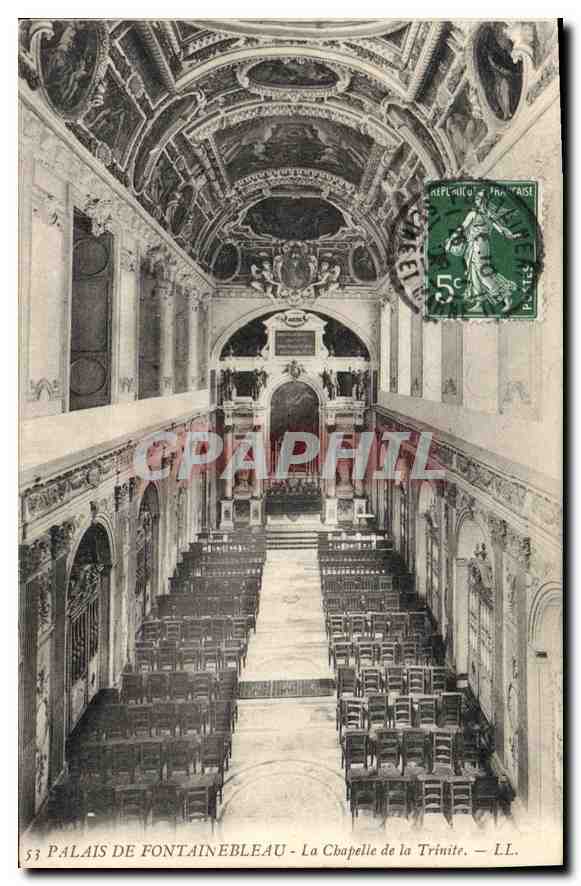 Palais de Fontainebleau — La Chapelle de la Trinité — LL. n° 53