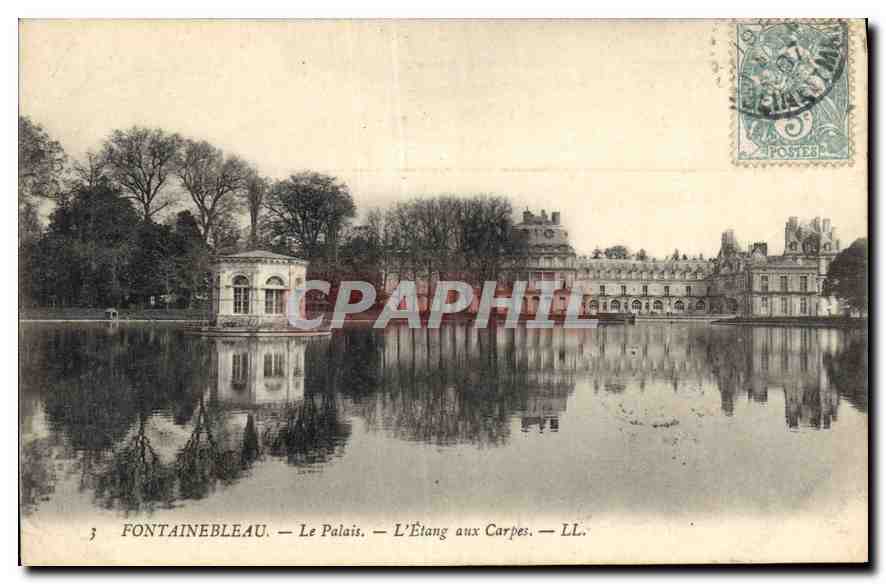 Fontainebleau — Le Palais — L'Étang aux Carpes — LL.