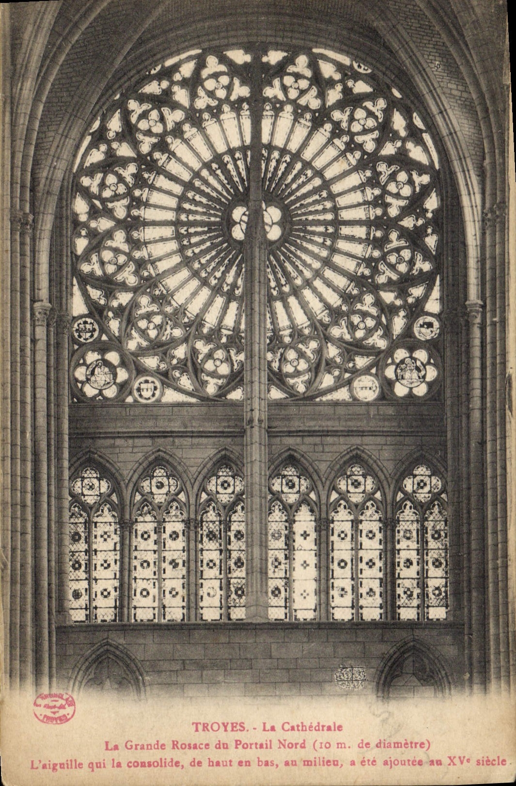 Troyes - La Cathédrale — La Grande Rosace du Portail Nord (10 m. de diamètre), ajoutée au XVᵉ siècle