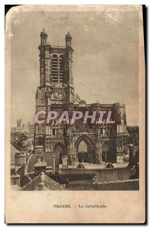 Troyes — La Cathédrale — CPAPHIL