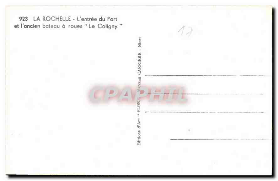 CPA La Rochelle L'Entree du Port et l'Ancien bateau a roues Le Coligny Bateaux — Verso
