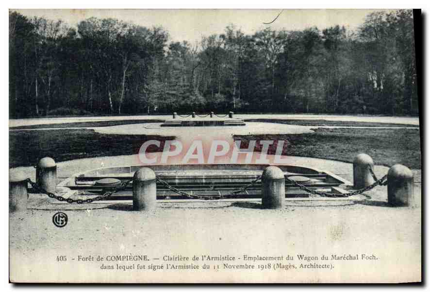 CPA Foret de Compiegne Clairiere de l'Armistice Emplacement du Wagon du Marechal Foch 