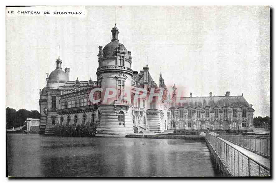 CPA Le Chateau de Chantilly 