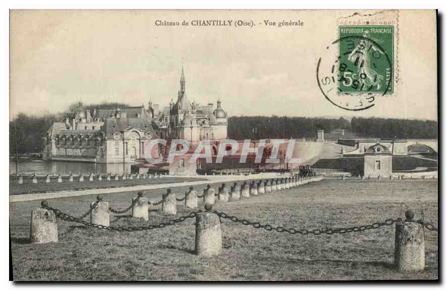 CPA Chateau de Chantilly Oise Vue generale 