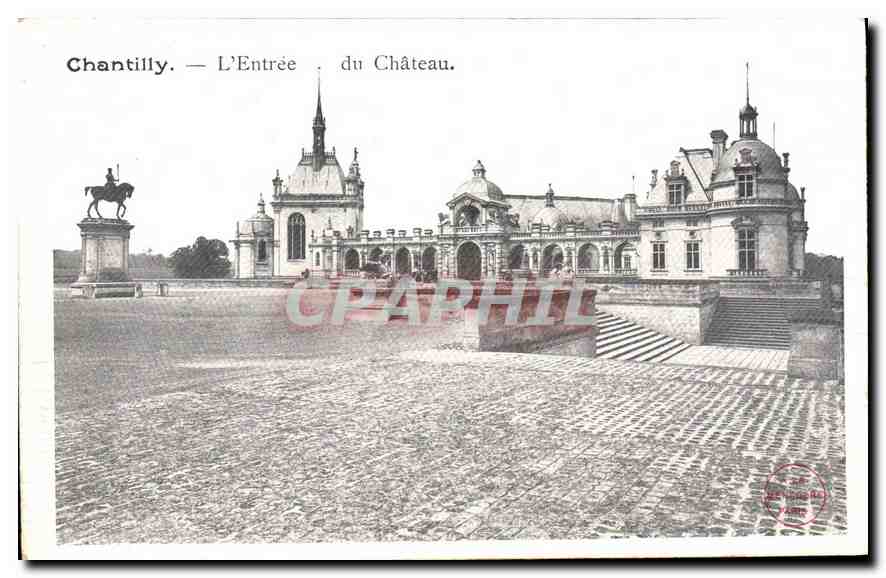 CPA Chantilly L'Entree du Chateau 