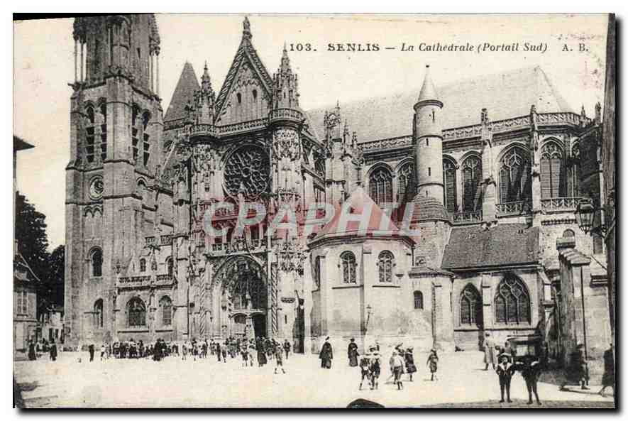 CPA Senlis La Cathedrale Portail Sud 