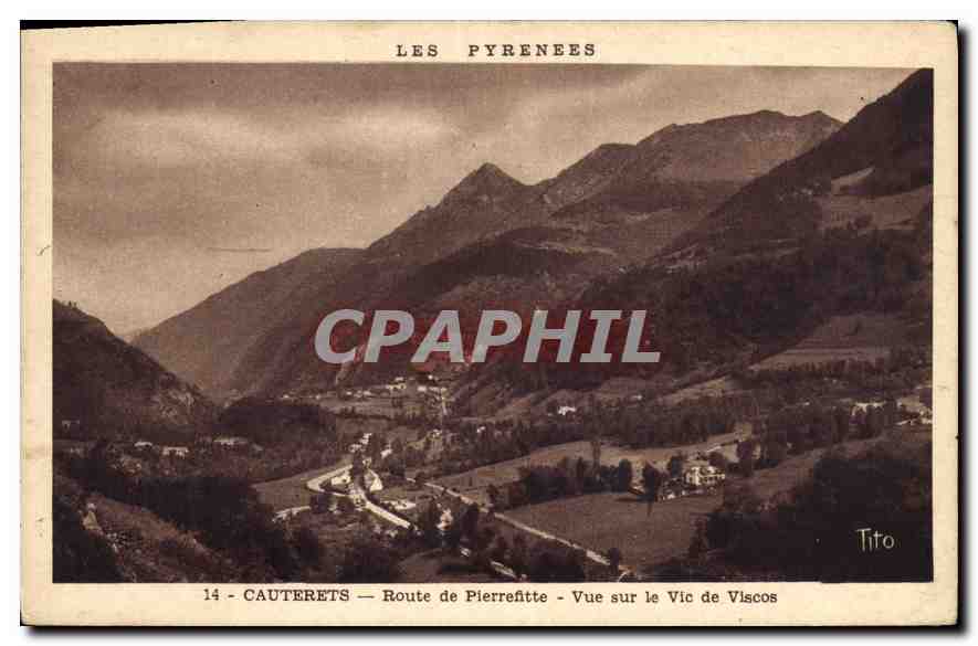 CPA Cauterets Route de Pierrefitte Vue sur le Vic de Viscos 