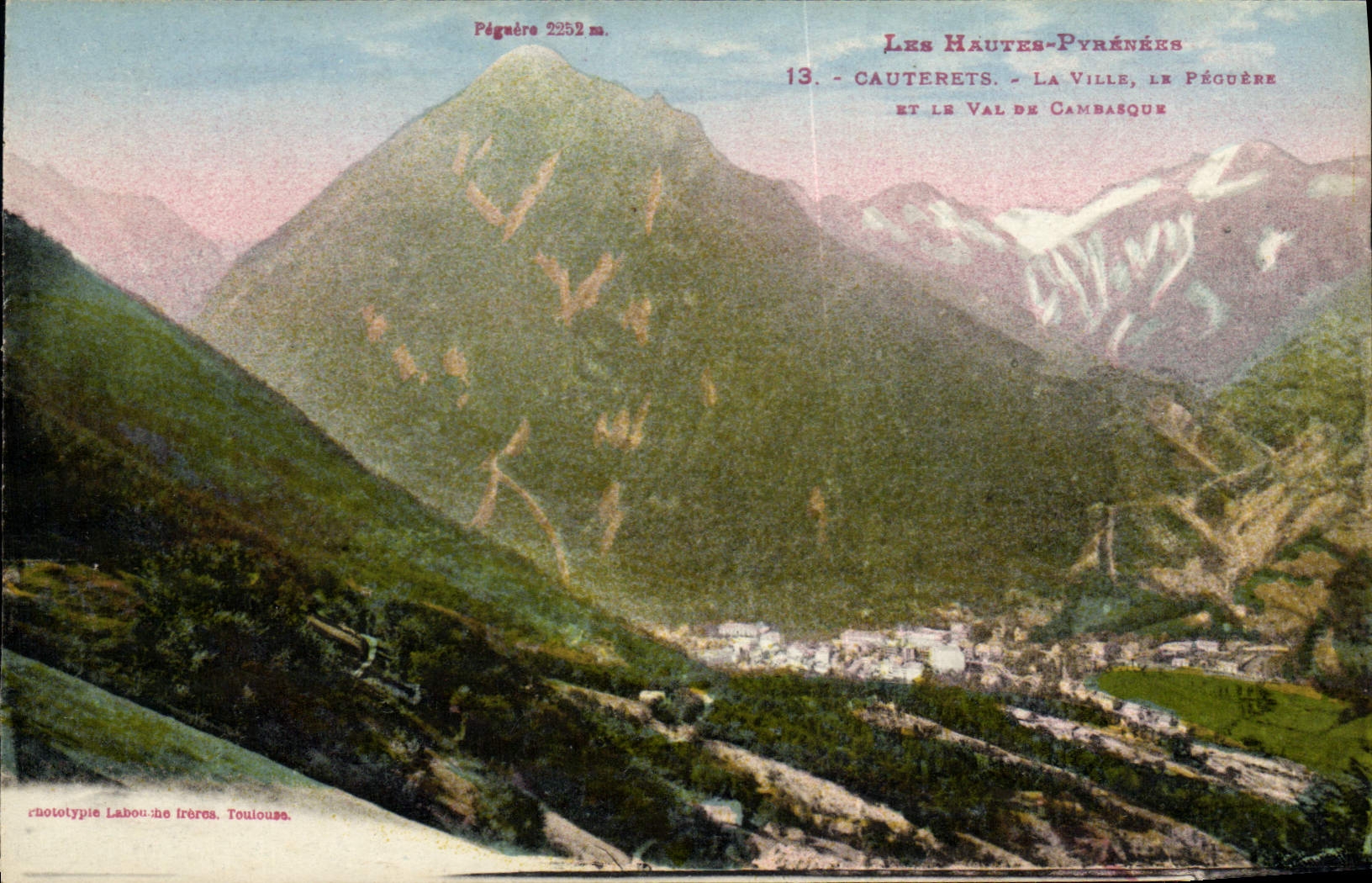 Les Hautes-Pyrénées - Cauterets, La Ville, Le Pédouère et le Val de Cambasque — Phototypie Labouche Frères, Toulouse