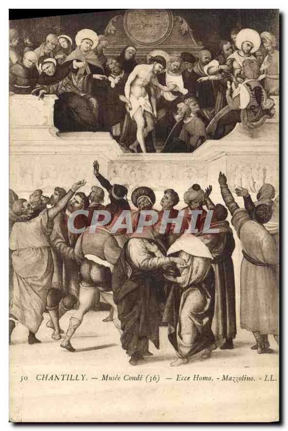 CPA Chantilly Musee Conde Ecce Homo Mazzolino 