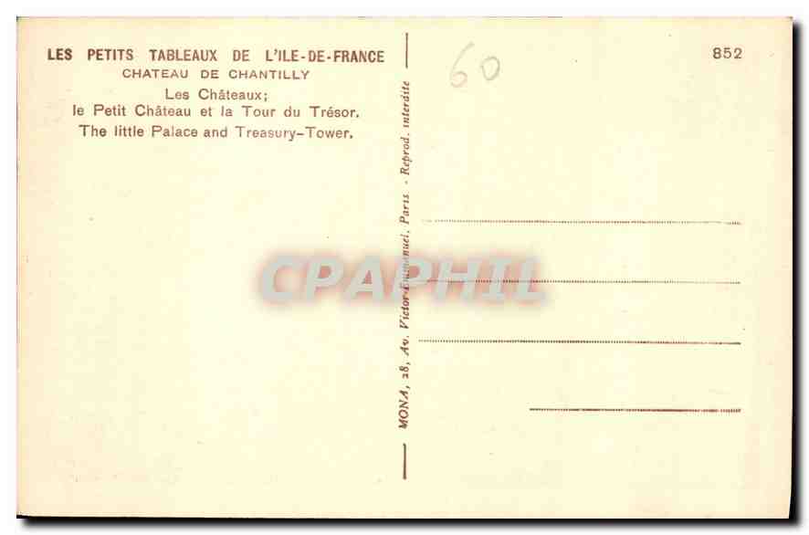 CPA Chateau de Chantilly Les Chateaux le Petit Chateau et la Tour du Tresor  — Verso