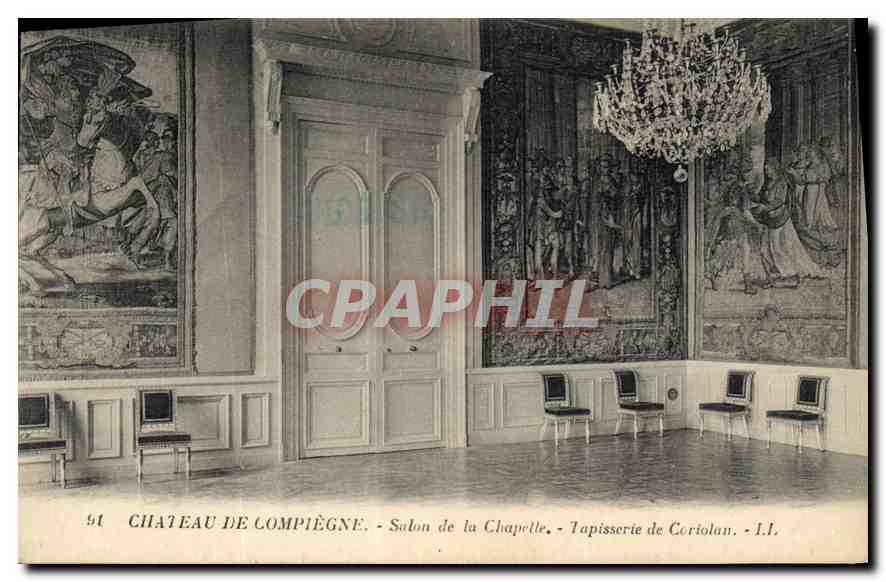 CPA Chateau de Compiegne Salon de la Chapelle Tapisserie de Coriolan 