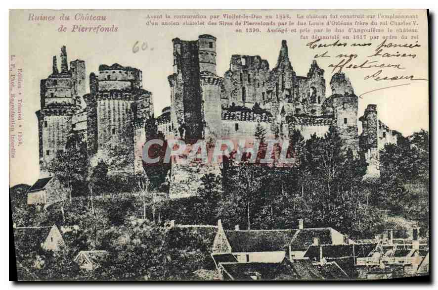 Ruines du Château de Pierrefonds — avant restauration par Viollet-le-Duc en 1855 — éditeur Rollin, Toulouse, n°60