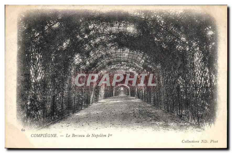 CPA Compiegne Le Berceau de Napoleon 1er