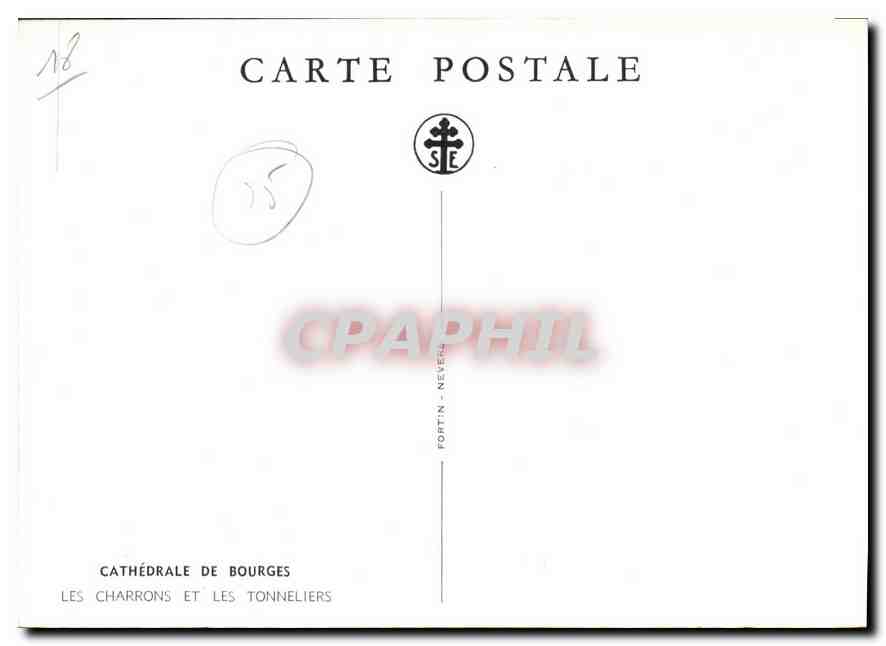CPM Cathedrale de Bourges les Charrons et les Tonneliers  — Verso