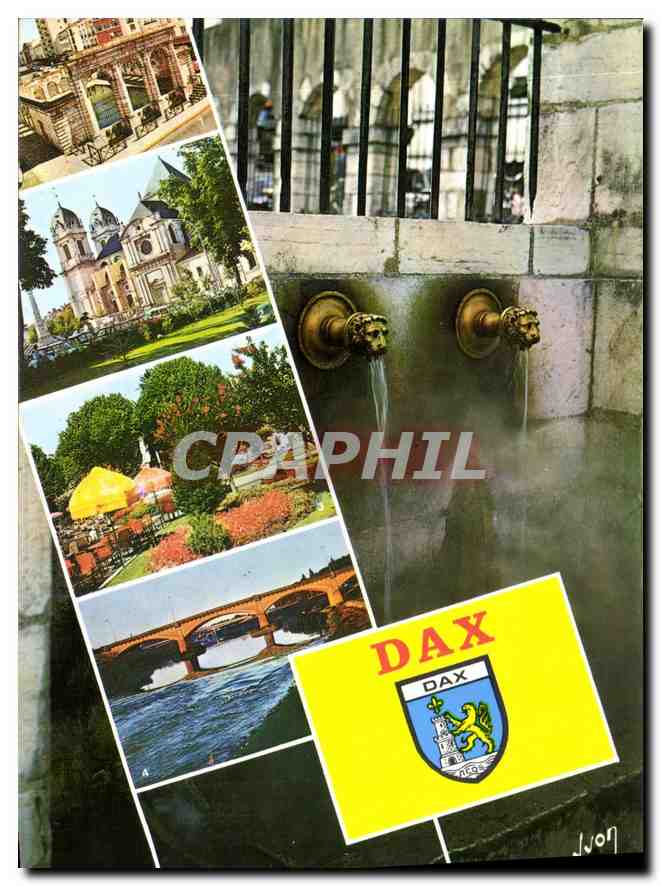 CPM Dax Landes la Fontaine Chaude Captee par les Romains la Cathedrale XII siecle la place Thiers L'