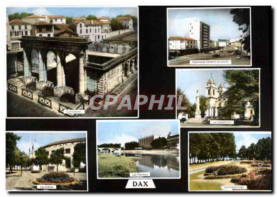 CPM Dax Landes la Fontaine Esplanade general de Gaulfe la Cathedrale les Arenes les Thermes 