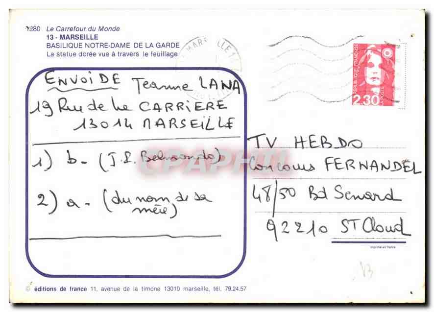 CPM Le Carrefour du Monde Marseille Basilique Notre Dame de la Garde la statue doree vue a travers l — Verso