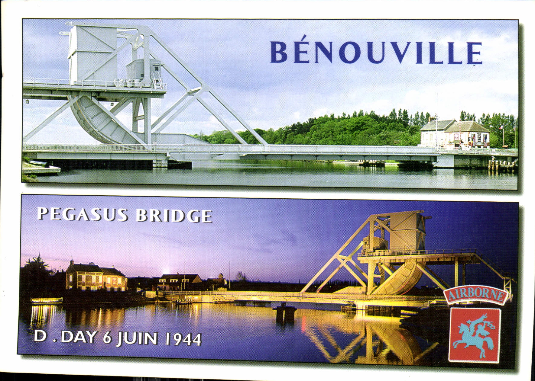 BÉNOUVILLE — Pegasus Bridge — D-Day 6 juin 1944 — Éditions Son et Lumière