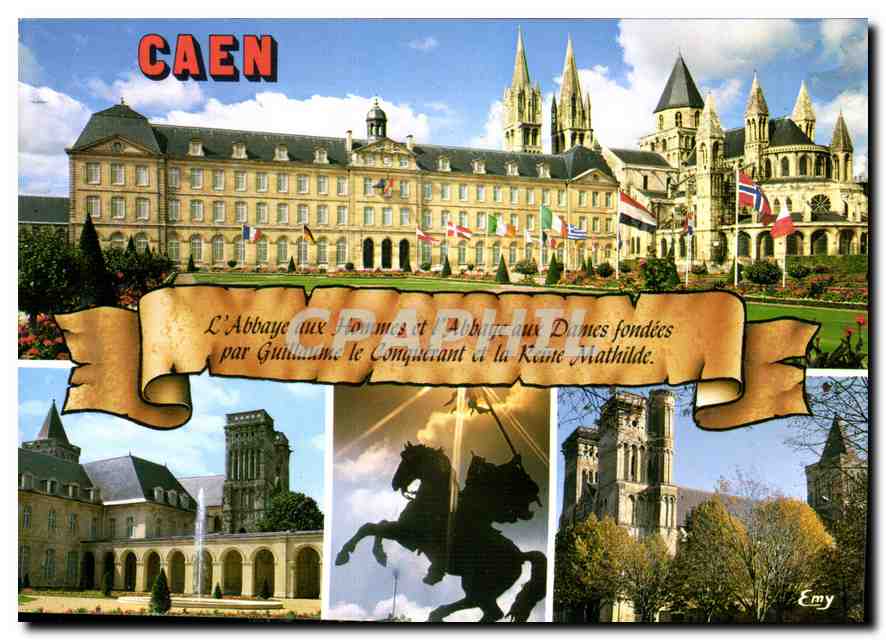 CPM Caen Calvados L'Abbaye aux Hommes L'Abbaye aux Dames la Statue de Guillaume le Connoncant 