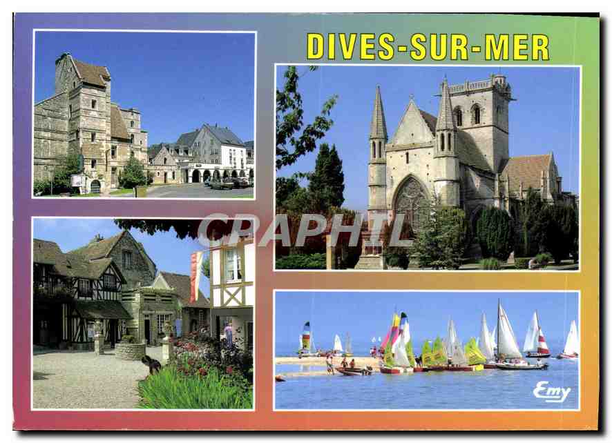 CPM Dives sur Mer Calvados l'ancienne gendarmerie le Village Guillaume le Conquerant l'Eglise Notre 