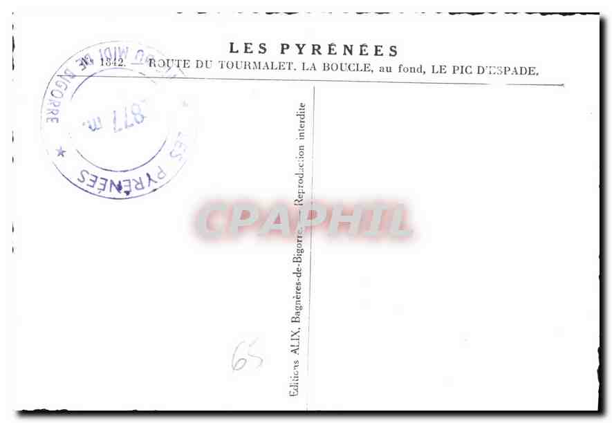 Route du Tourmalet — La Boucle, au fond le Pic d'Espade — Éditions ALIX, Bagneres-de-Bigorre — Verso
