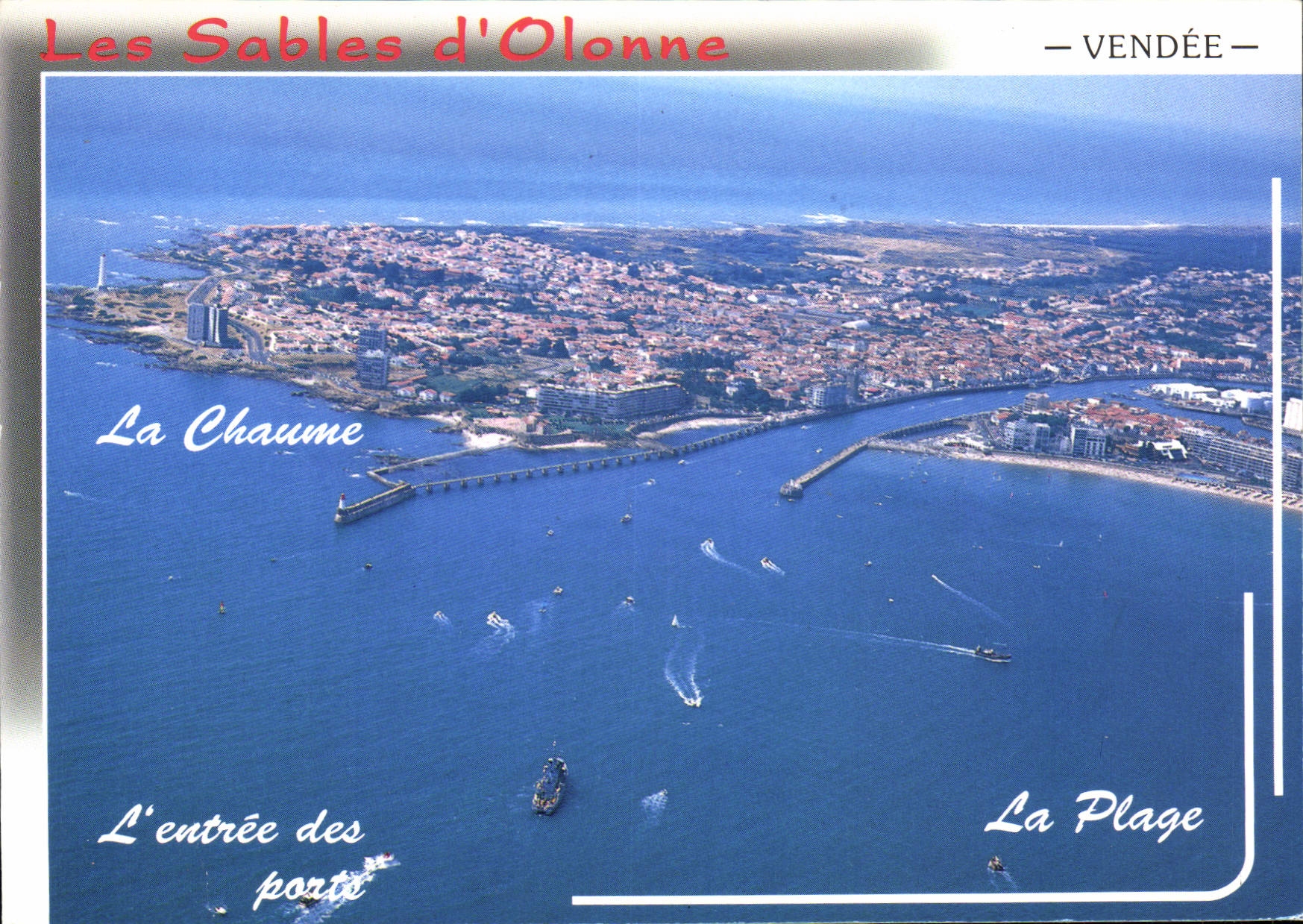 Les Sables d'Olonne — VENDÉE — Vue aérienne de la rade