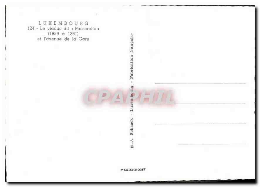 CPA Luxembourg le Viaduc dit Passerelle 1859 a 1861 a l'avenue de la Gare  — Back