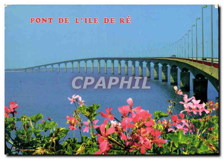 CPM Pont de l'ile de Re Ch Mme l'ile de Re est desormais reliee au Continent par un Pont 