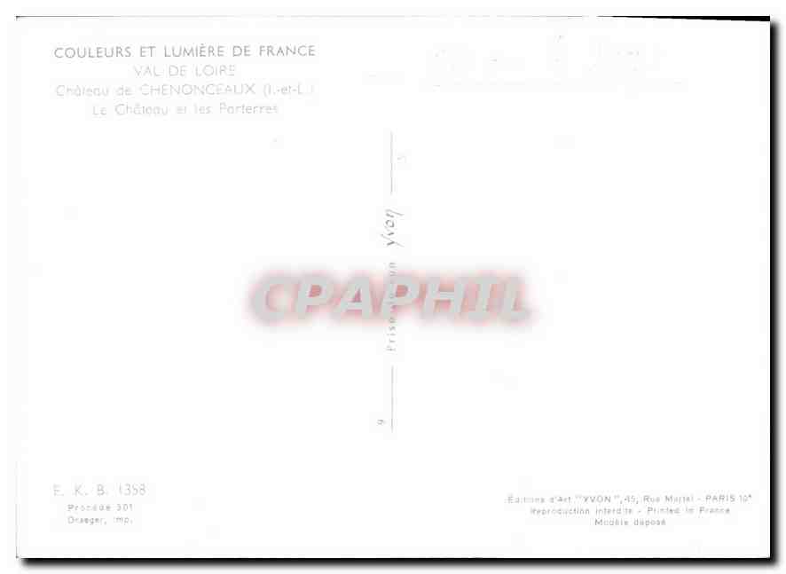 CPM Couleurs et Lumiere de France  Val de Loire Chateau de Chenonceaux I et L le Chateau et les Part — Rückseite
