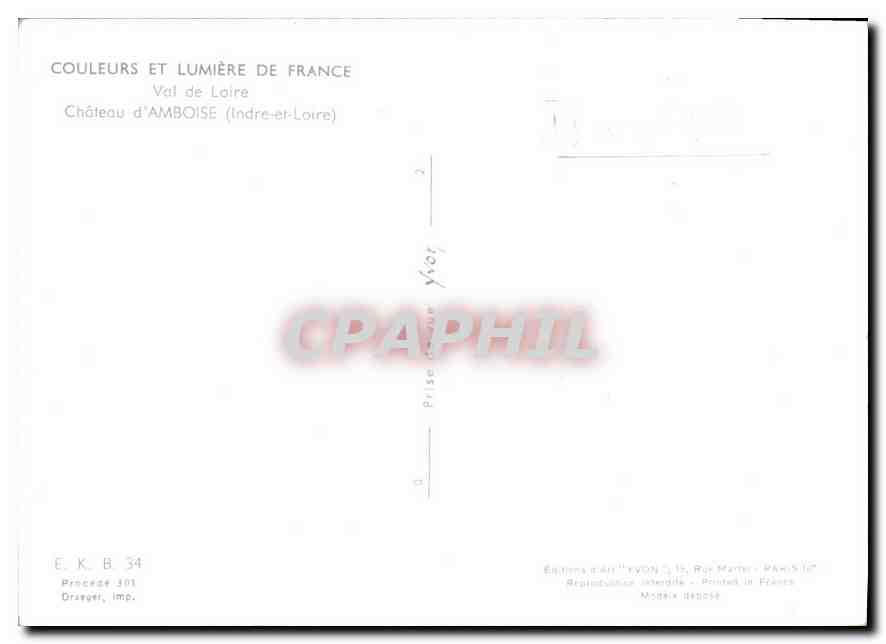 CPM Couleurs et Lumiere de France  Val de Loire Chateau d'Amboise Indre et Loire  — Rückseite