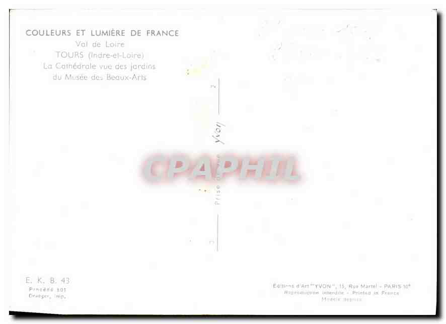 CPM Couleurs et Lumiere de France Val de Loire Tours Indre et Loire La Cathedrale vue des jardins du — Rückseite