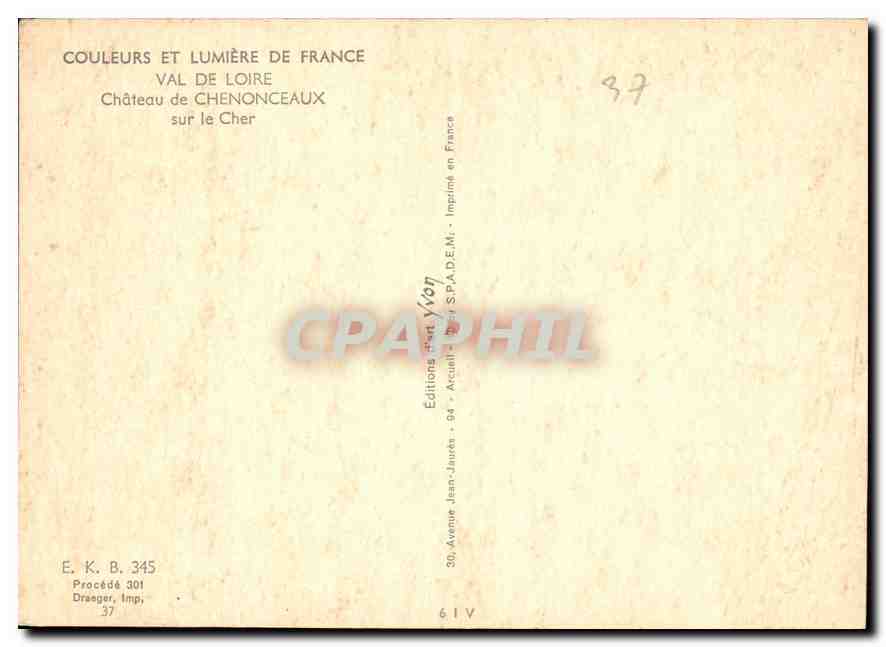 CPM Couleurs et Lumiere de France Val de Loire Chateau de Chenonceaux sur le Cher  — Rückseite