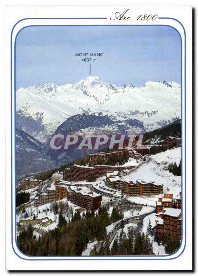 CPM Arc 1880 Mont Blanc Savoie Vue generale et le Mont Blanc 
